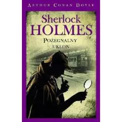 SHERLOCK HOLMES POŻEGNALNY UKŁON Arthur Conan Doyle - Olesiejuk