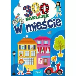 W MIEŚCIE 300 NAKLEJEK - Trele