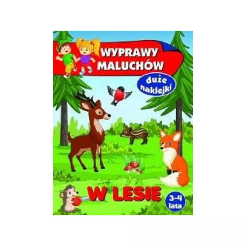 WYPRAWY MALUCHÓW W LESIE DUŻE NAKLEJKI 3-4 LATA - Olesiejuk