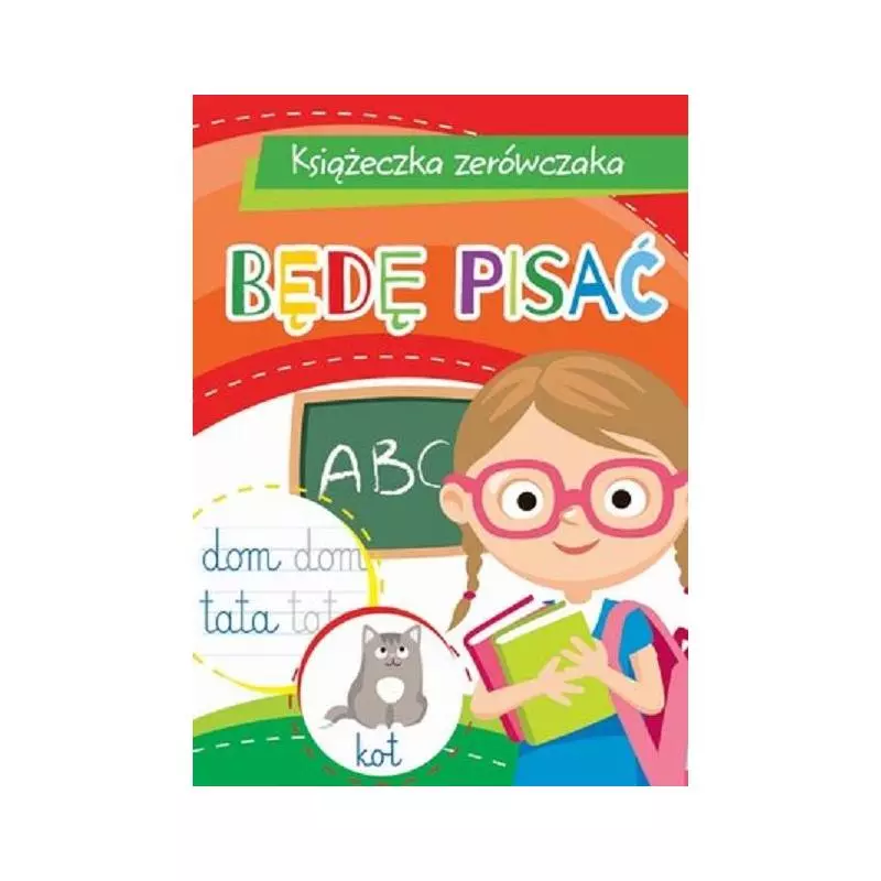 BĘDĘ PISAĆ KSIĄŻECZKA ZERÓWCZAKA - Olesiejuk