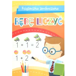BĘDĘ LICZYĆ KSIĄŻECZKA ZERÓWECZKA - Olesiejuk