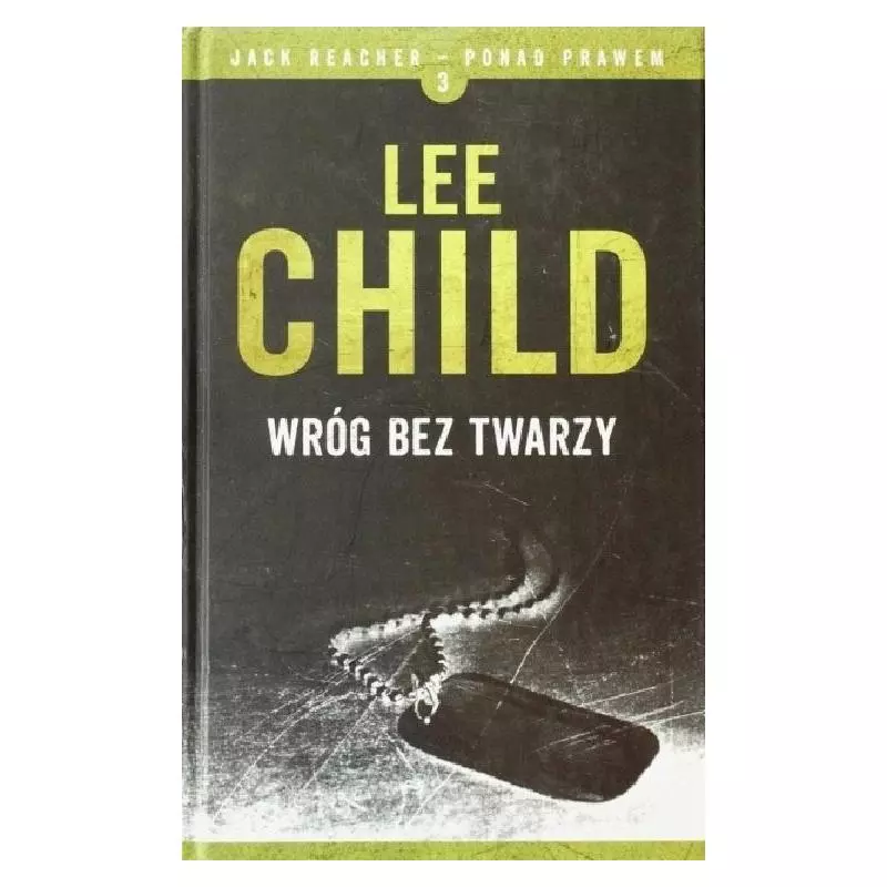 WRÓG BEZ TWARZY Lee Child - Albatros