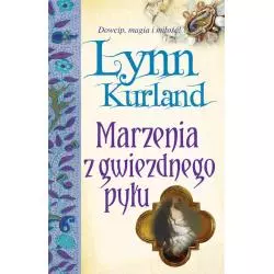MARZENIA Z GWIEZDNEGO PYŁU Lynn Kurland - BIS