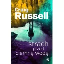 STRACH PRZED CIEMNĄ WODĄ Russell Craig - WAB