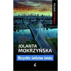 WSZYSTKIE ŚWIŃSTWA ŚWIATA Jolanta Mokrzyńska - Sonia Draga