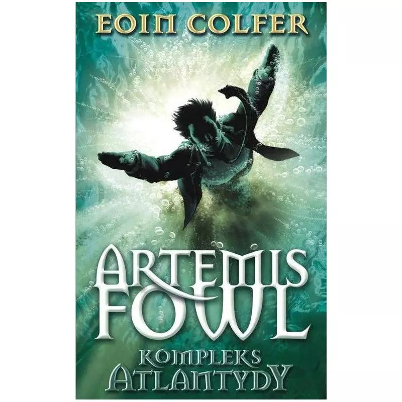 KOMPLEKS ATLANTYDY ARTEMIS FOWL 10+ Eoin Colfer - WAB