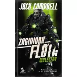 WALECZNY ZAGINIONA FLOTA 4 Jack Campbell - Fabryka Słów