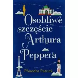 OSOBLIWE SZCZĘŚCIE ARTHURA PEPPERA Phaedra Patrick - Albatros