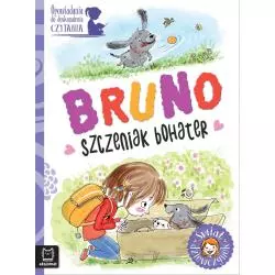 BRUNO, SZCZENIAK BOHATER. OPOWIADANIA DO DOSKONALENIA CZYTANIA. ŚWIAT DZIEWCZYNEK Agata Giełczyńska-Jonik - Aksjomat