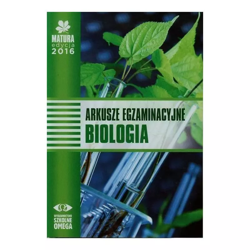 MATURA ARKUSZE EGZAMINACYJNE BIOLOGIA - Omega