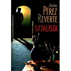 BATALISTA Arturo Perez-Reverte - Muza