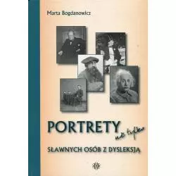 PORTRETY NIE TYLKO SŁAWNYCH OSÓB Z DYSLEKSJĄ Marta Bogdanowicz - Harmonia