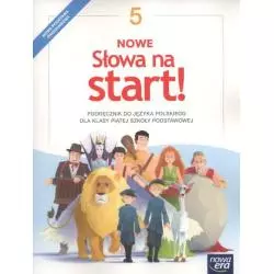 JĘZYK POLSKI SŁOWA NA START PODRĘCZNIK DLA KLASY 5 SZKOŁY PODSTAWOWEJ - Nowa Era