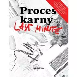 PROCES KARNY LAST MINUTE - od.nowa