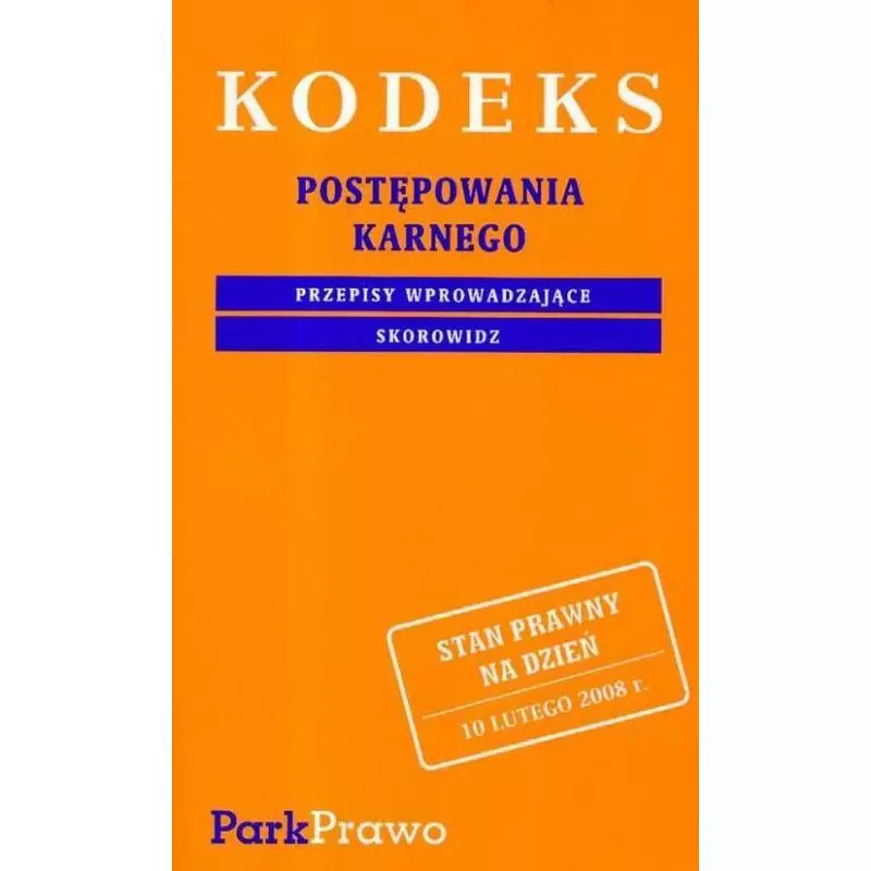 KODEKS POSTĘPOWANIA KARNEGO - PWN