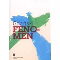 GDAŃSKI FENOMEN PRÓBA NAUKOWEJ INTERPRETACJI - Scholar