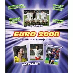 EURO 2008 AUSTRIA-SZWAJCARIA NAKLEJKI, STATYSTYKI, LEGENDY, ZDJĘCIA Mariola Langowska - Siedmioróg