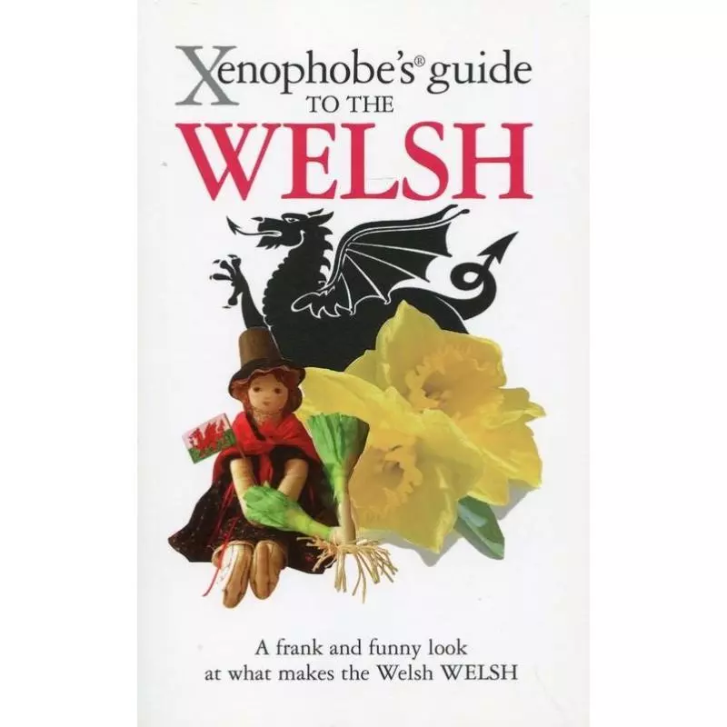 XENOPHOBES GUIDE TO THE WELSH John Winterson Richards - Xenophobes Guides