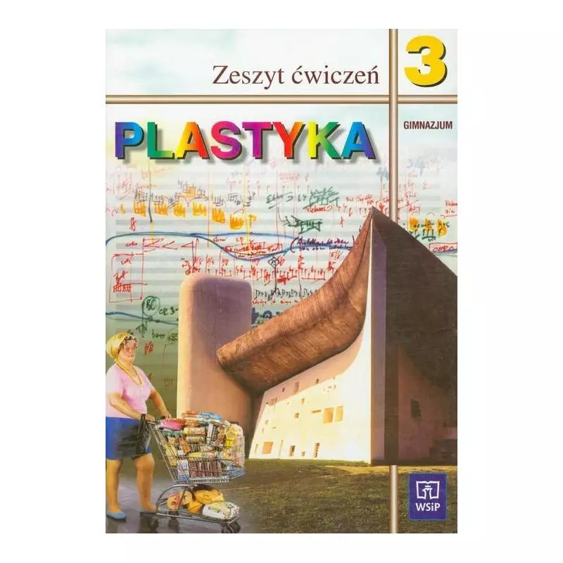 PLASTYKA 3 ZESZYT ĆWICZEŃ Barbara Neubart - WSiP