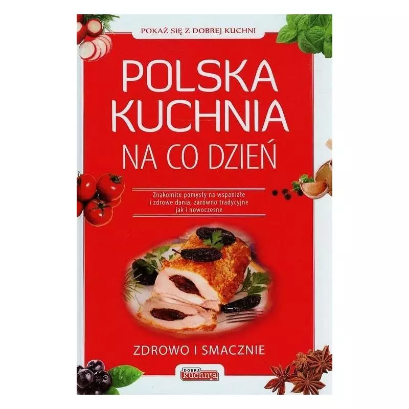 POLSKA KUCHNIA NA CO DZIEŃ - Dragon