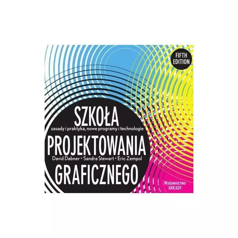 SZKOŁA PROJEKTOWANIA GRAFICZNEGO David Dabner - Arkady