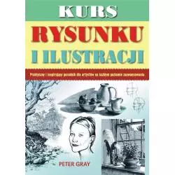 KURS RYSUNKU I ILUSTRACJI Peter Gray - K.E.Liber