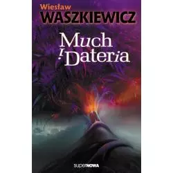 MUCH I DATERIA Wiesław Waszkiewicz - SuperNowa