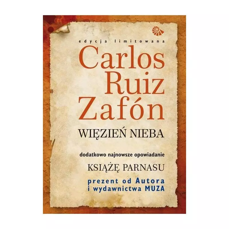 WIĘZIEŃ NIEBA KSIĄŻĘ PARNASU Carlos Ruiz Zafon - Muza