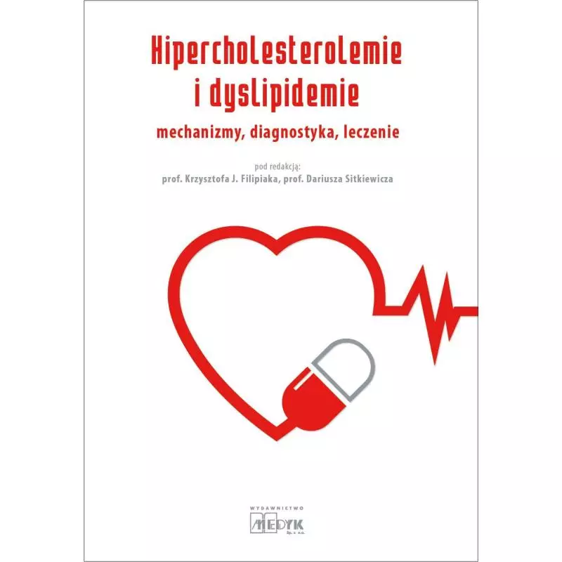 HIPERCHOLESTEROLEMIE I DYSLIPIDEMIE - Medyk