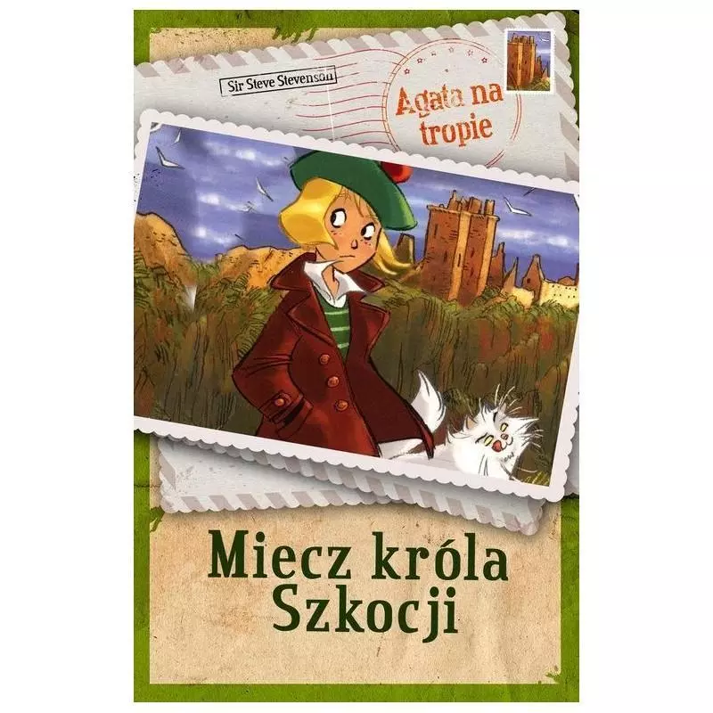 AGATA NA TROPIE MIECZ KRÓLA SZKOCJI Steve Stevenson - Wilga AGATA NA TROPIE MIECZ KRÓLA SZKOCJI Steve Stevenson - Wilga