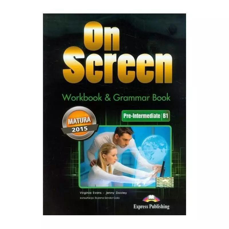 JĘZYK ANGIELSKI ON SCREEN PRE-INTERMEDIATE ĆWICZENIA Jenny Dooley, Evans Virginia - Express Publishing
