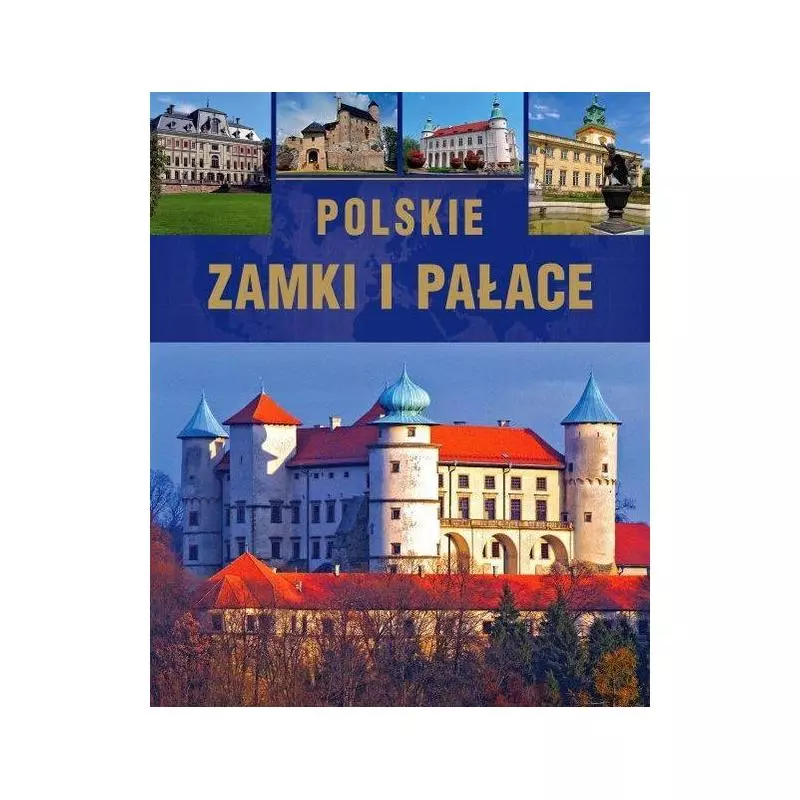 POLSKIE ZAMKI I PAŁACE Krzysztof Żywczak - SBM