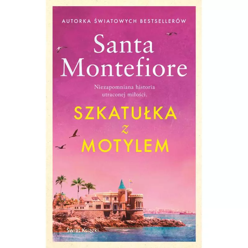 SZKATUŁKA Z MOTYLEM Santa Montefiore - Świat Książki