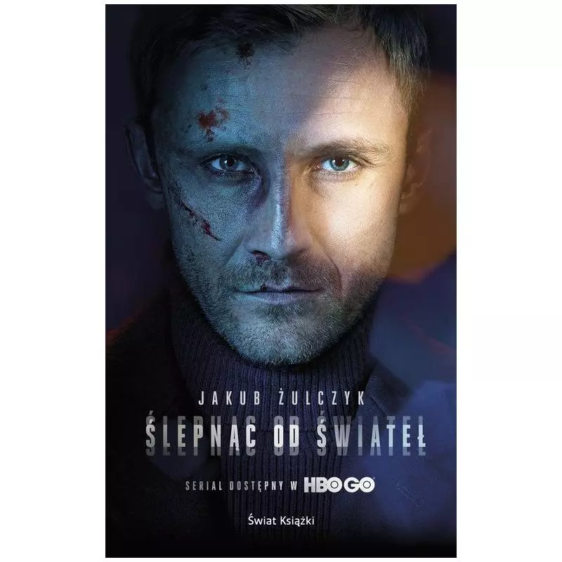 ŚLEPNĄC OD ŚWIATEŁ Jakub Żulczyk - Świat Książki
