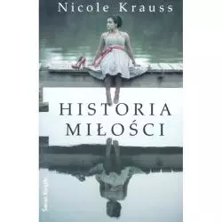 HISTORIA MIŁOŚCI Nicole Krauss - Świat Książki