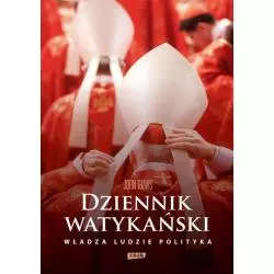 DZIENNIK WATYKAŃSKI WŁADZA LUDZIE POLITYKA John Thavis - Znak