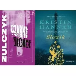 CZARNE SŁOŃCE SŁOWIK PAKIET Jakub Żulczyk, Kristin Hannah - Świat Książki