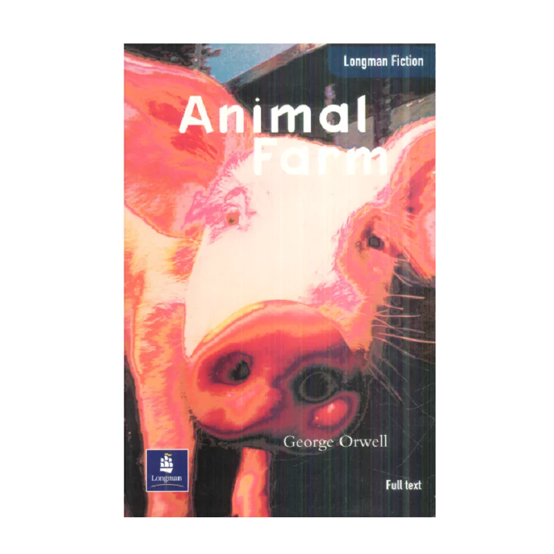 ANIMAL FARM George Orwell - Longman