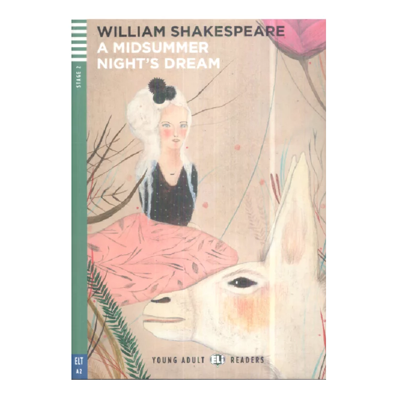 A MIDSUMMER NIGHTS DREAM William Shakespeare - Eli