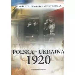 POLSKA - UKRAINA 1920 Janusz Odziemkowski, Andrij Rukkas - Volumen