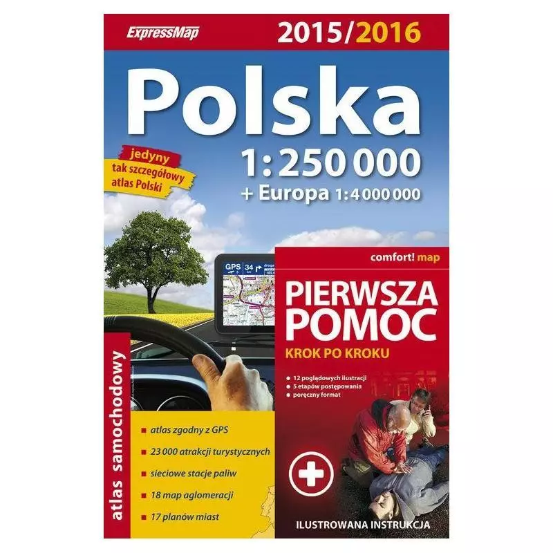 POLSKA ATLAS SAMOCHODOWY 1 : 250 000 + PIERWSZA POMOC KROK PO KROKU - ExpressMap