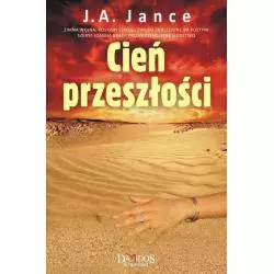 CIEŃ PRZESZŁOŚCI Judith Ann Jance - Damidos