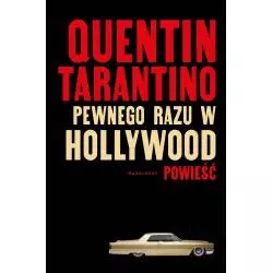 PEWNEGO RAZU W HOLLYWOOD Quentin Tarantino - Marginesy