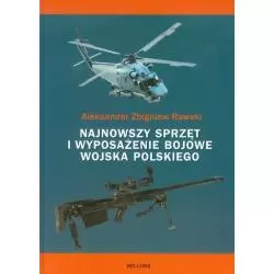 NAJNOWSZY SPRZĘT I WYPOSAŻENIE BOJOWE WOJSKA POLSKIEGO Aleksender Rawski - Bellona