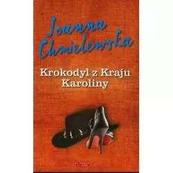 KROKODYL Z KRAJU KAROLINY Joanna Chmielewska - Olesiejuk