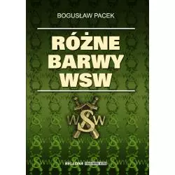 RÓŻNE BARWY WSW Bogusław Pacek - Bellona