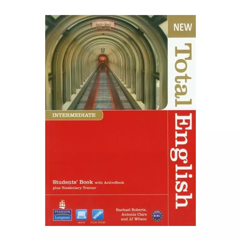 NEW TOTAL ENGLISH INTERMEDIATE STUDENTS BOOK WITH CD Roberts Rachael, Clare Antonia - Longman