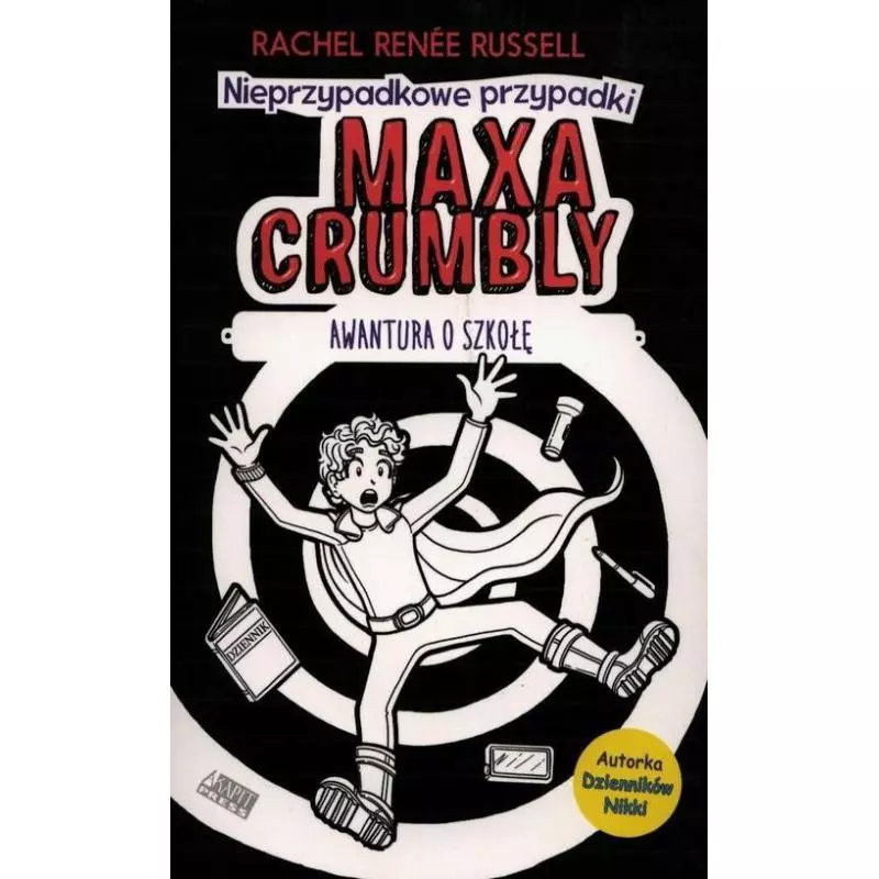 MAXA CRUMBLY AWANTURA O SZKOŁĘ 2 Rachel Renee Russell - Akapit Press