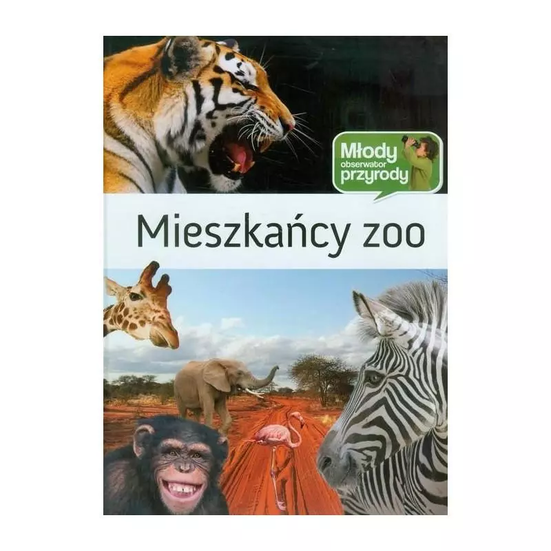 MIESZKAŃCY ZOO MŁODY OBSERWATOR PRZYRODY Karolina Kramer - Multico