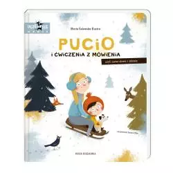 PUCIO I ĆWICZENIA Z MÓWIENIA CZYLI NOWE SŁOWA I ZDANIA Marta Galewska-Kustra - Nasza Księgarnia